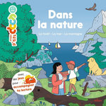 DANS LA NATURE. LA FORET - LA MER - LA MONTAGNE, Ledu Stéphanie
