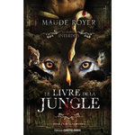 LE LIVRE DE LA JUNGLE, Royer Maude