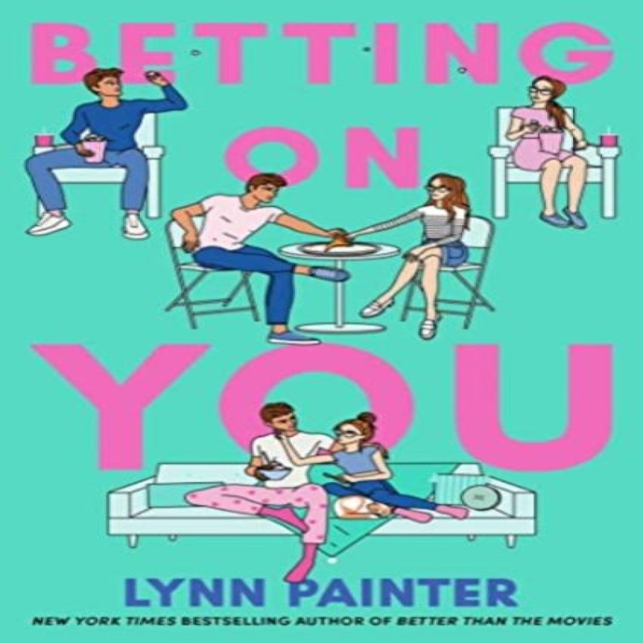 LIVRES Betting on You - Lynn Painter