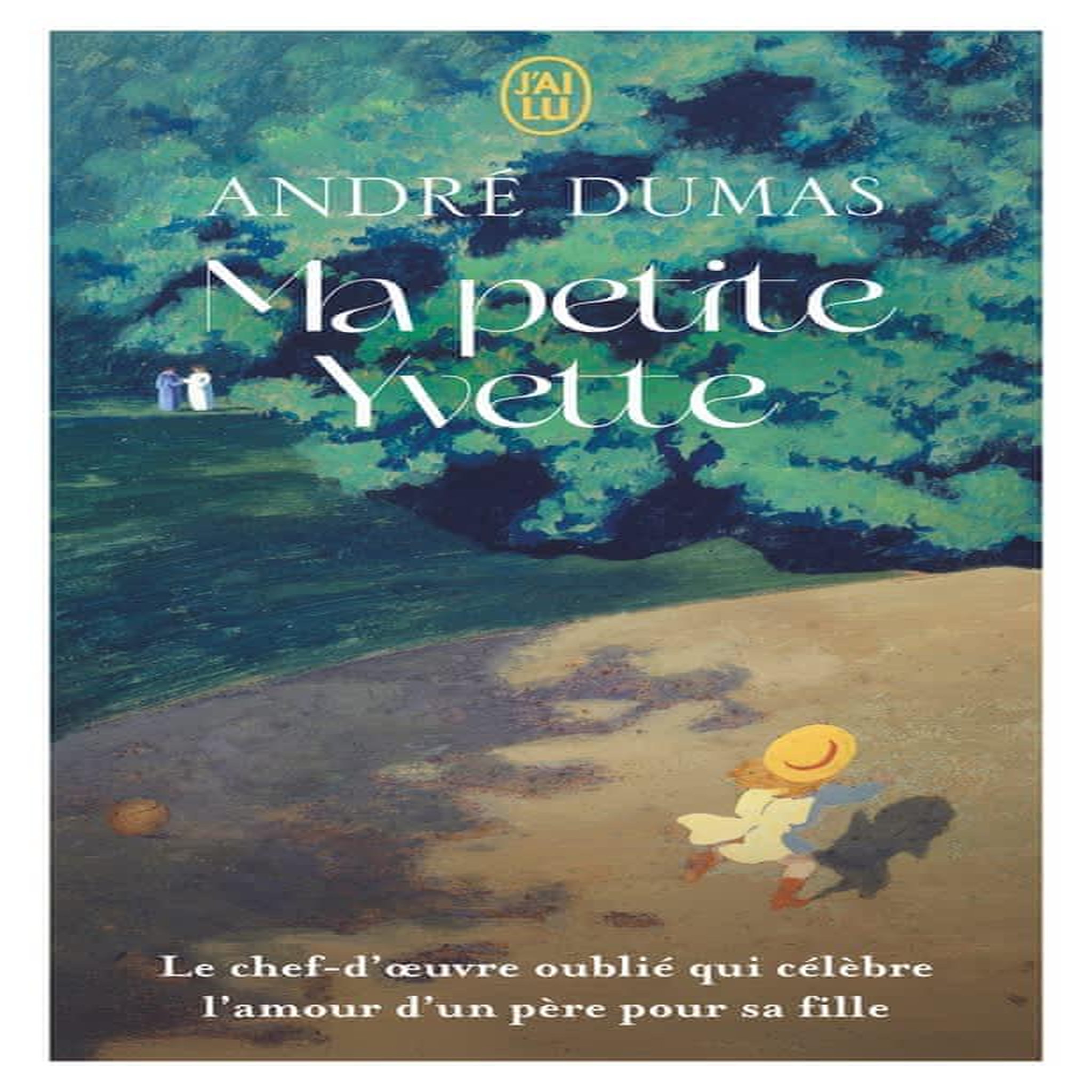 MA PETITE YVETTE, Dumas André