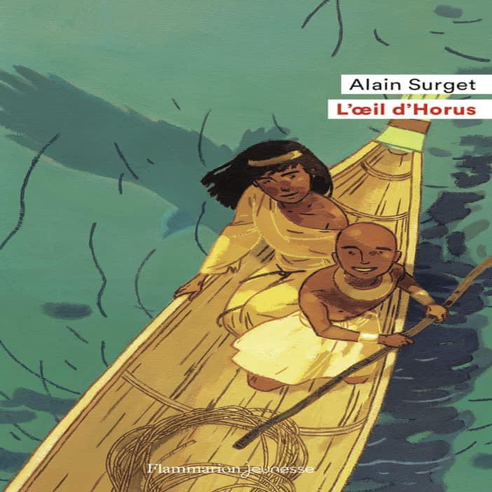 L'OEIL D'HORUS TOME 1 , Surget Alain