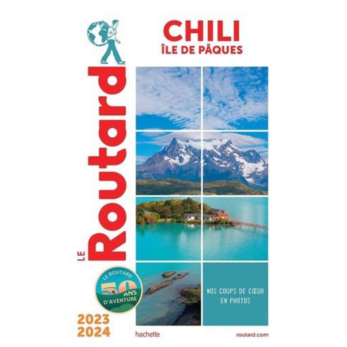 CHILI ET ILE DE PAQUES. EDITION 2023-2024, Le Routard