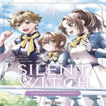 SILENT WITCH - LES SECRETS DE LA SORCIERE SILENCIEUSE TOME 4 , Tana Tobi