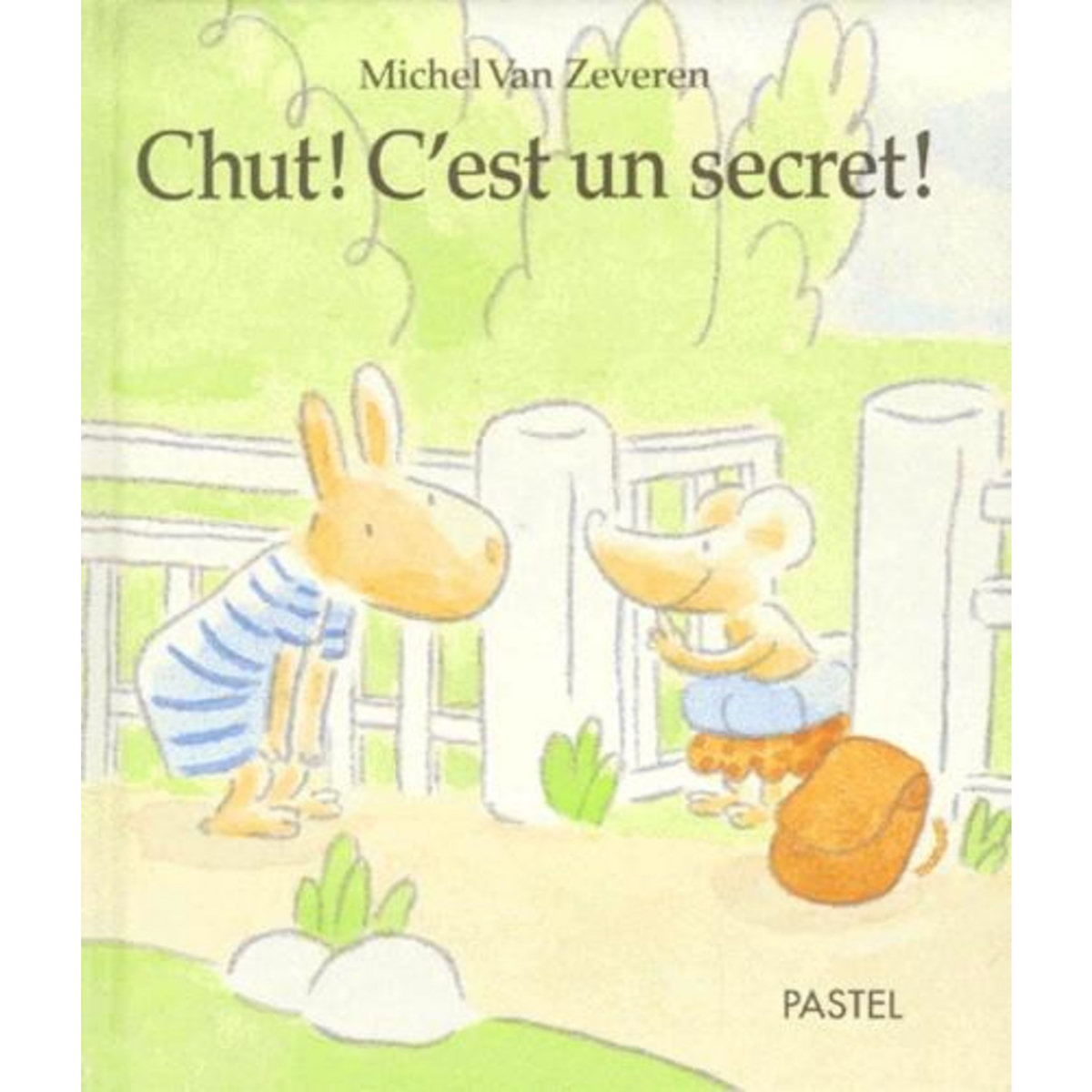 CHUT ! C'EST UN SECRET !, Van Zeveren Michel