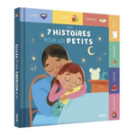 MES 7 HISTOIRES POUR LES PETITS, Cabrol Emmanuelle