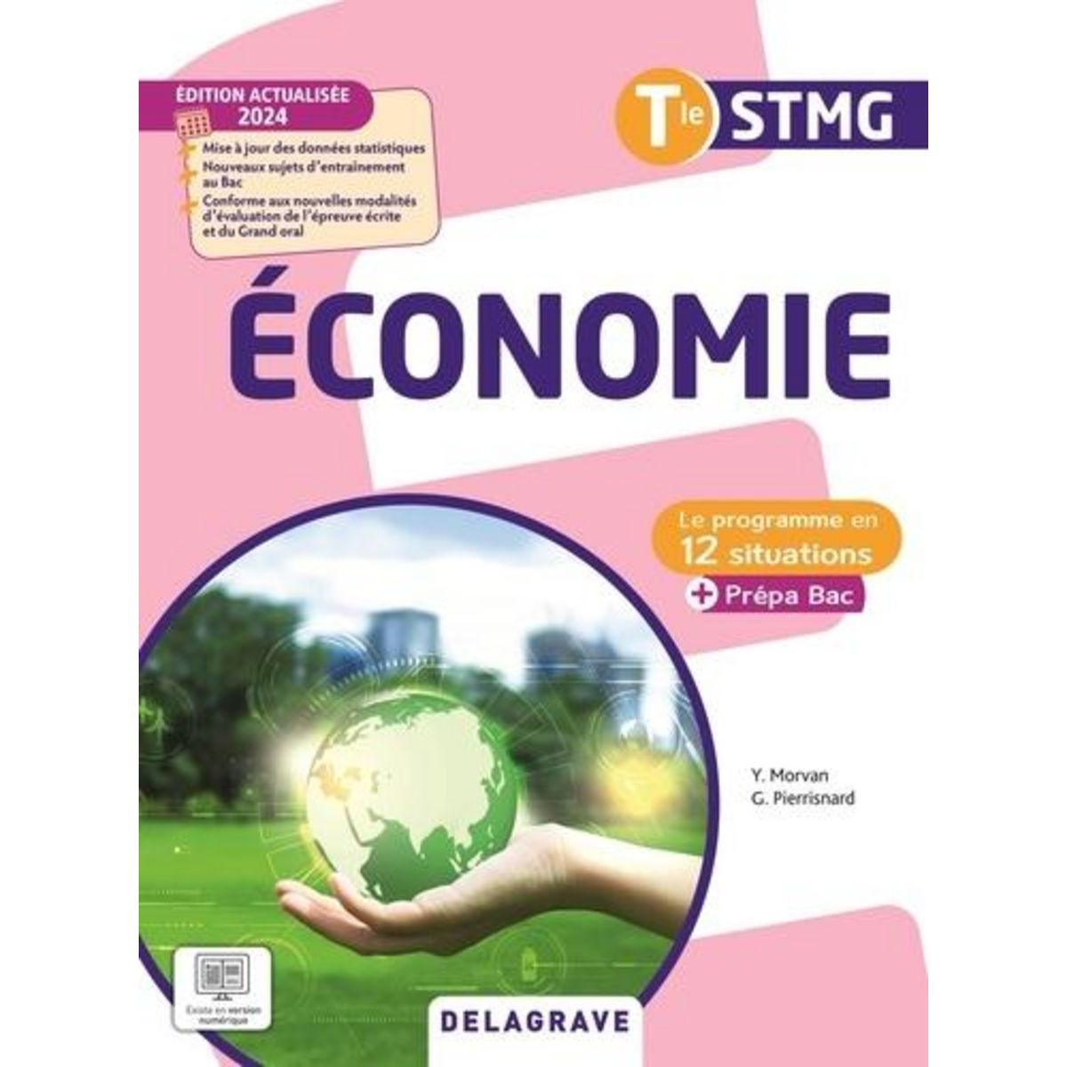 ECONOMIE TLE STMG LE PROGRAMME EN SITUATIONS. POCHETTE ELEVE, EDITION 2024, Pierrisnard Guy