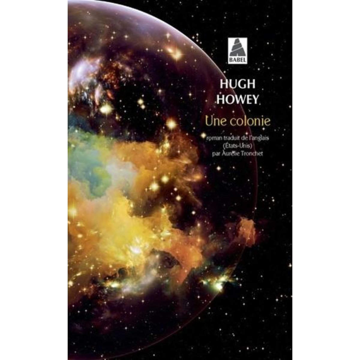 UNE COLONIE, Howey Hugh