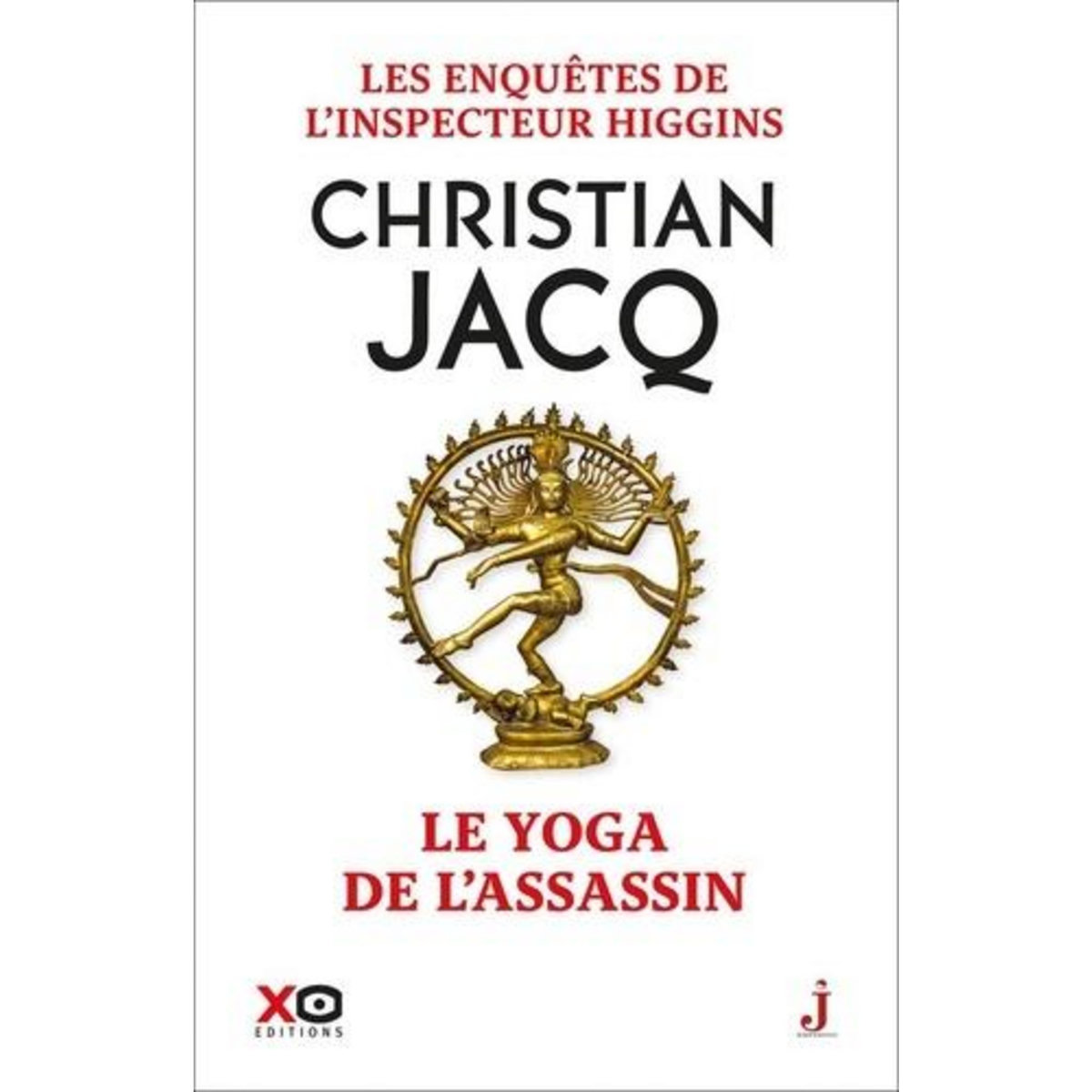 LES ENQUETES DE L'INSPECTEUR HIGGINS TOME 57 : LE YOGA DE L'ASSASSIN, Jacq Christian