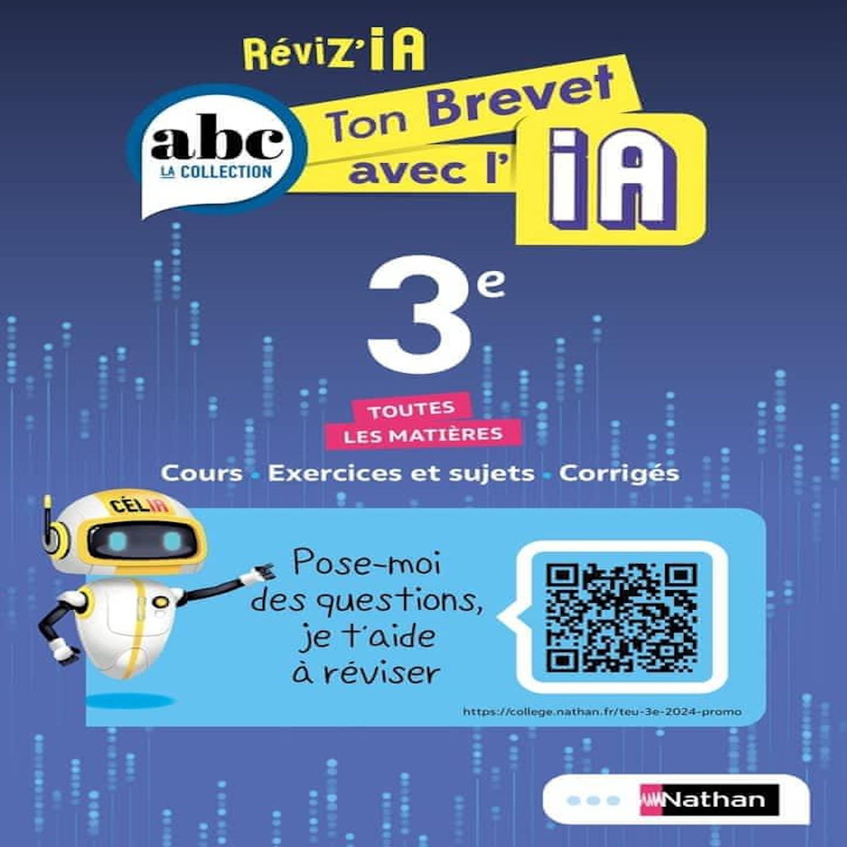 REVIZ'IA TON BREVET AVEC L'IA. TOUTES LES MATIERES 3E, EDITION 2024, Feugère Carole