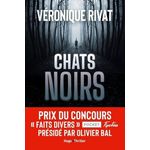CHATS NOIRS, Rivat Véronique