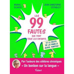 LES 99 FAUTES QUE FONT TOUS LES ENFANTS... ET LE RESTE DE LA FAMILLE AUSSI, PARFOIS !, Establet Jean-Christophe