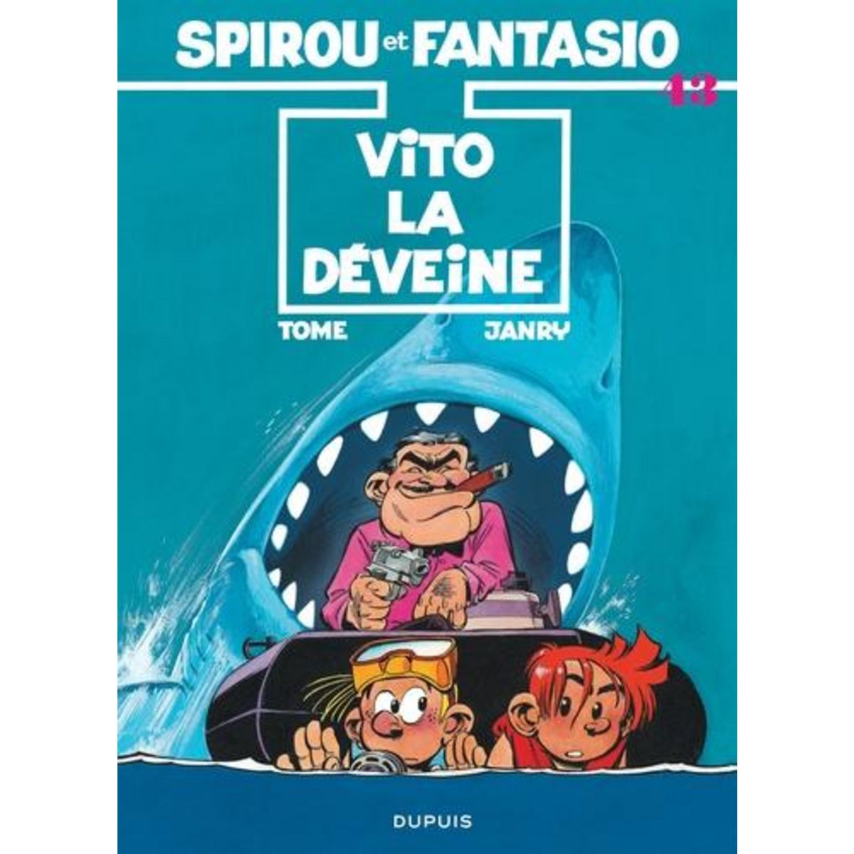 SPIROU ET FANTASIO TOME 43 : VITO LA DEVEINE, Tome