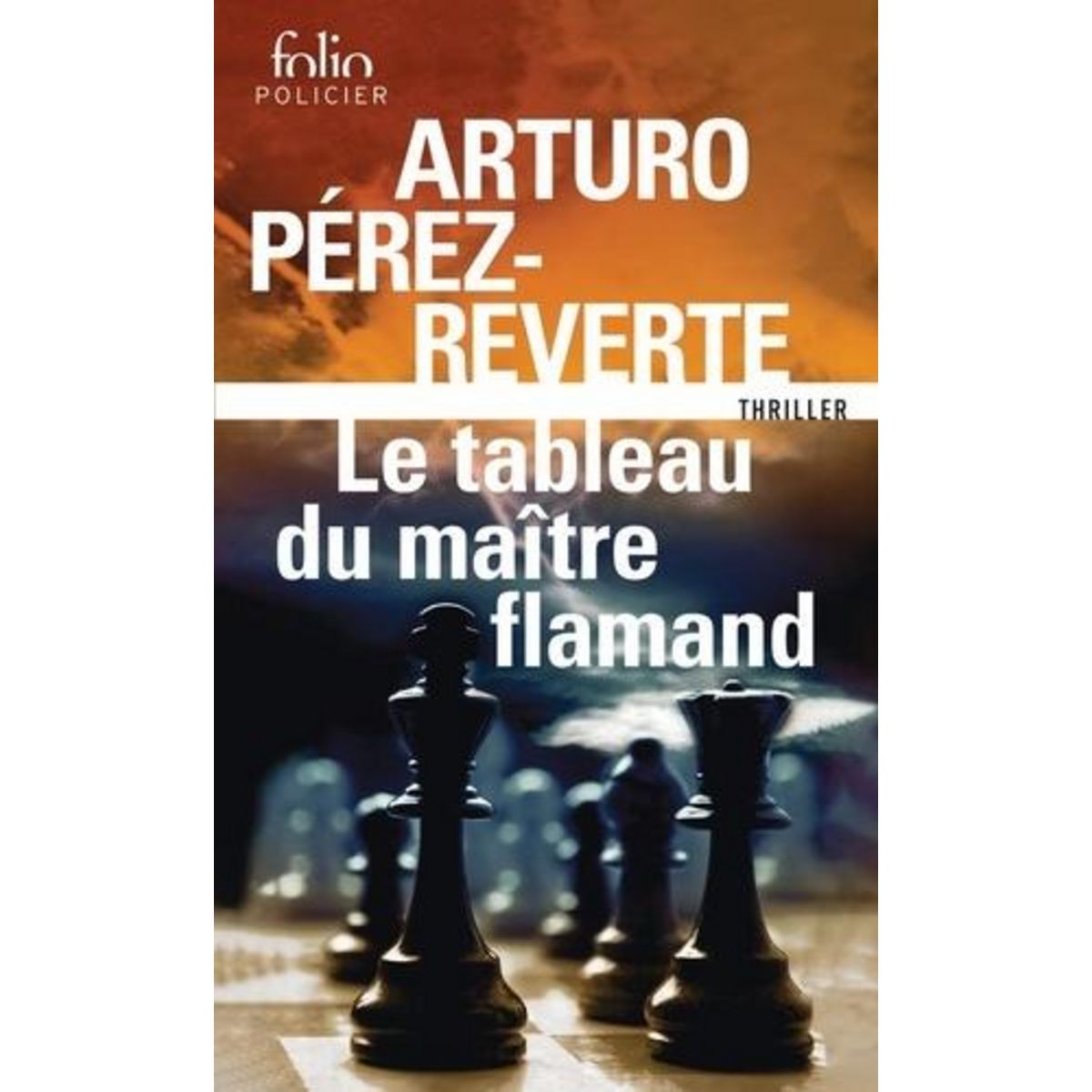LE TABLEAU DU MAITRE FLAMAND, Pérez-Reverte Arturo