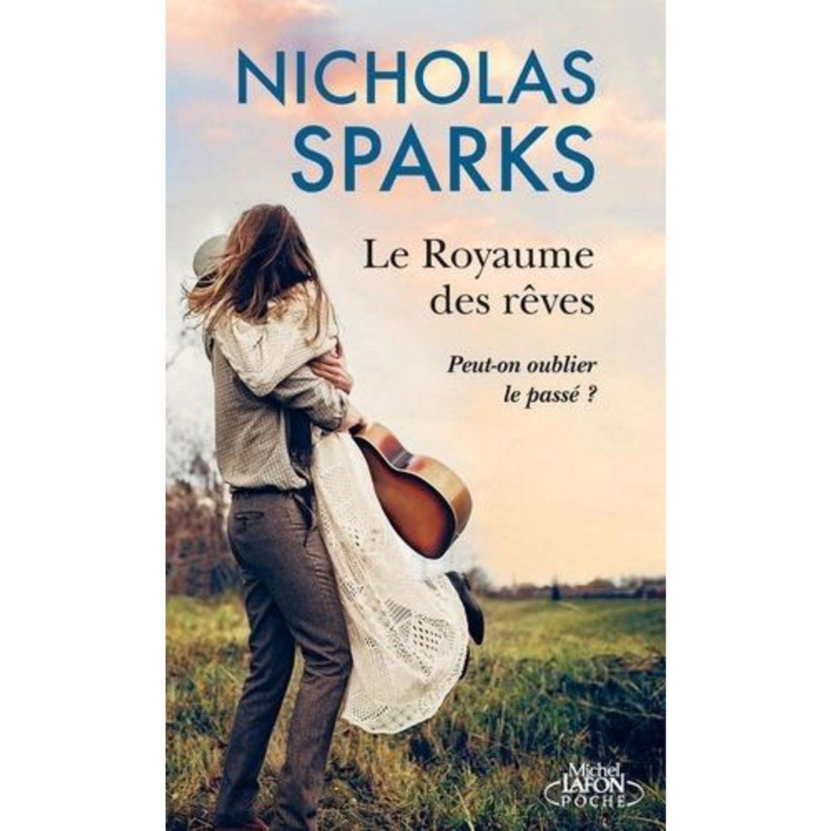 LE ROYAUME DES REVES, Sparks Nicholas