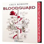 BLOODGUARD TOME 1 . EDITION COLLECTOR, Robson Cecy