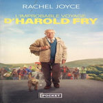 L'IMPROBABLE VOYAGE D'HAROLD FRY, Joyce Rachel