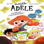 MORTELLE ADELE TOME 2 : LES BETISES, C'EST MAINTENANT !, Mr Tan