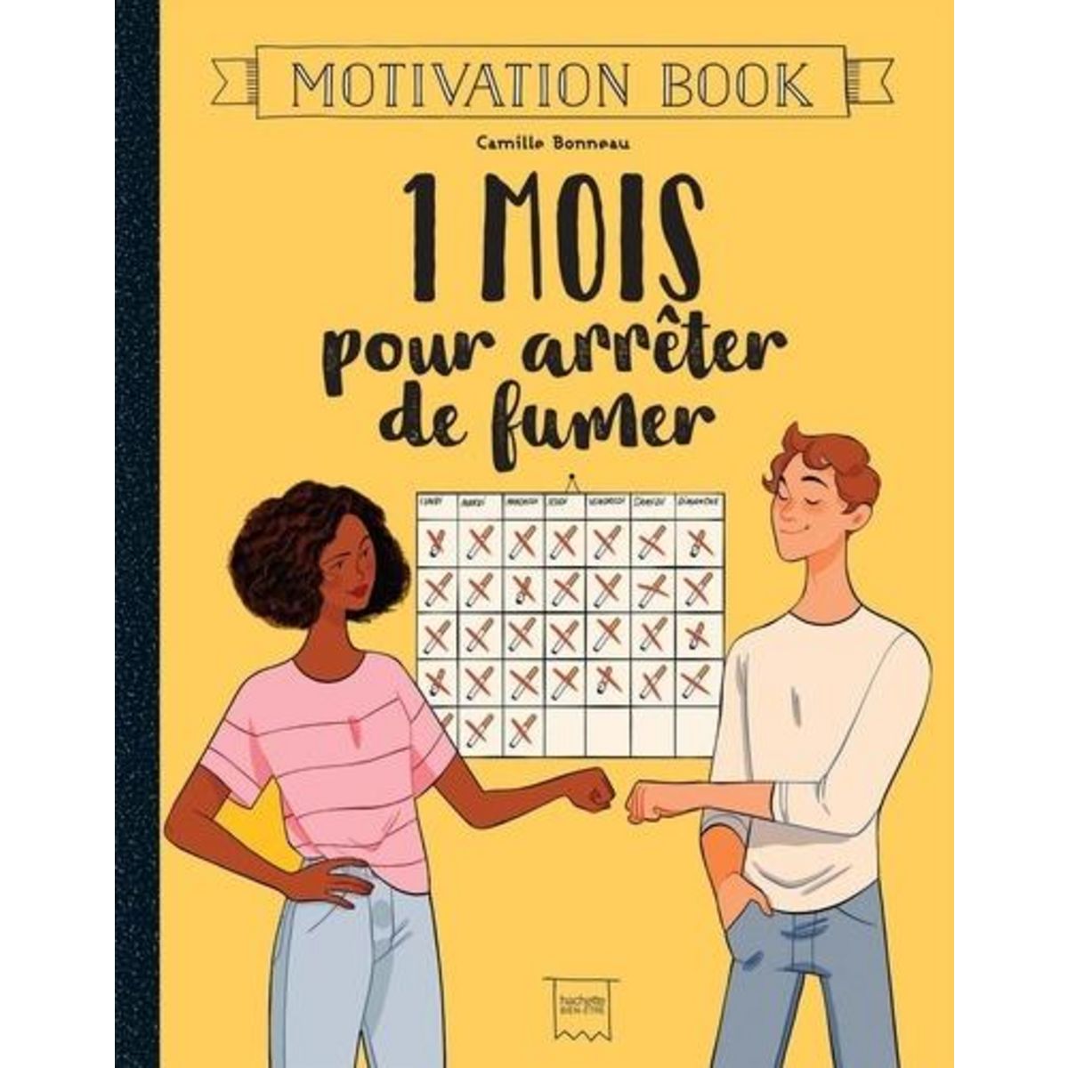 1 MOIS POUR ARRETER DE FUMER, Bonneau Camille