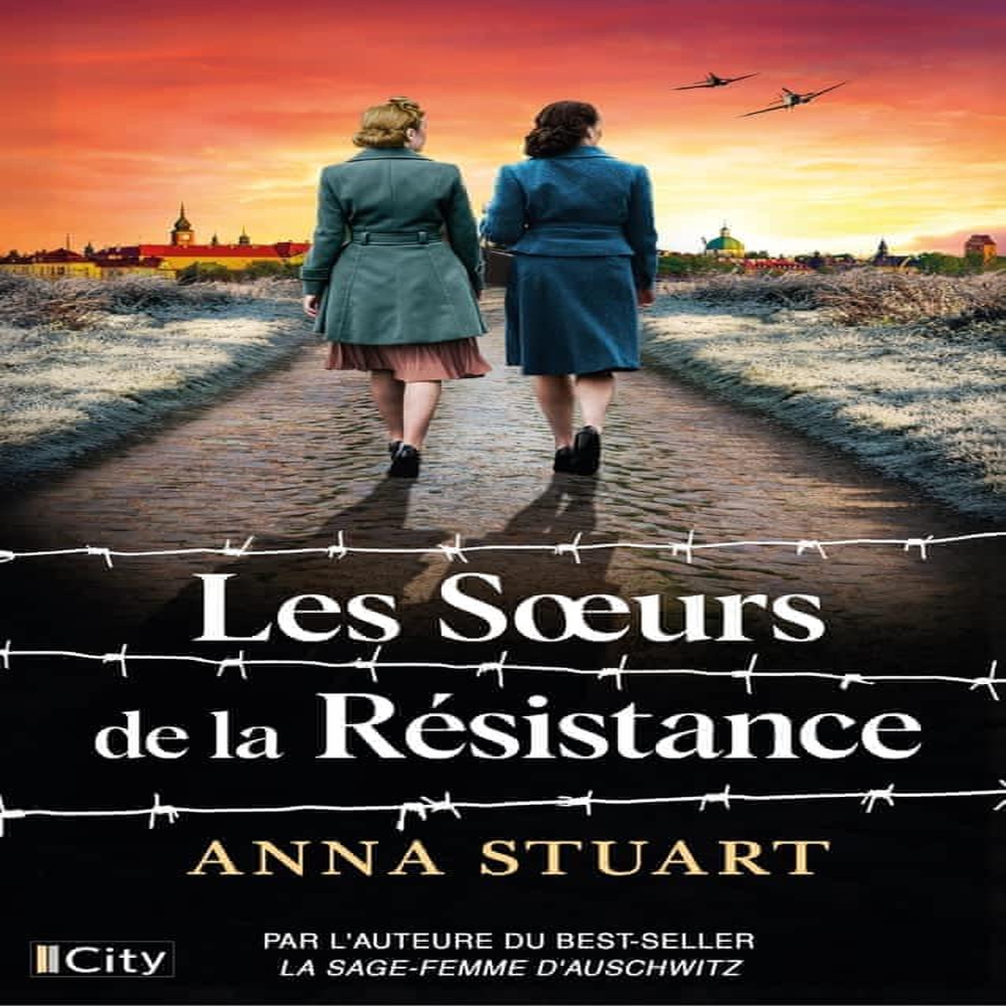 LES SOEURS DE LA RESISTANCE, Stuart Anna