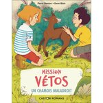 MISSION VETOS TOME 9 : UN CHAMOIS MALADROIT, Gemme Pierre