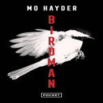 Birdman, Hayder Mo