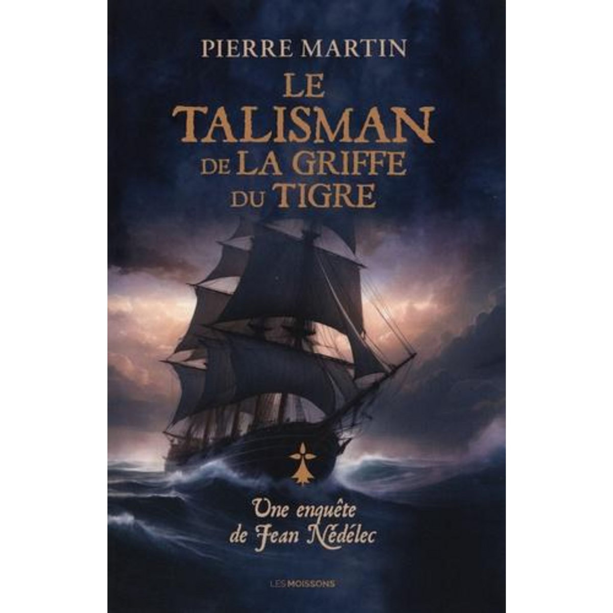 UNE ENQUETE DE JEAN NEDELEC TOME 4 : LE TALISMAN DE LA GRIFFE DU TIGRE, Martin Pierre