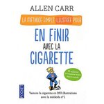 LA METHODE SIMPLE ILLUSTREE POUR EN FINIR AVEC LA CIGARETTE, Carr Allen