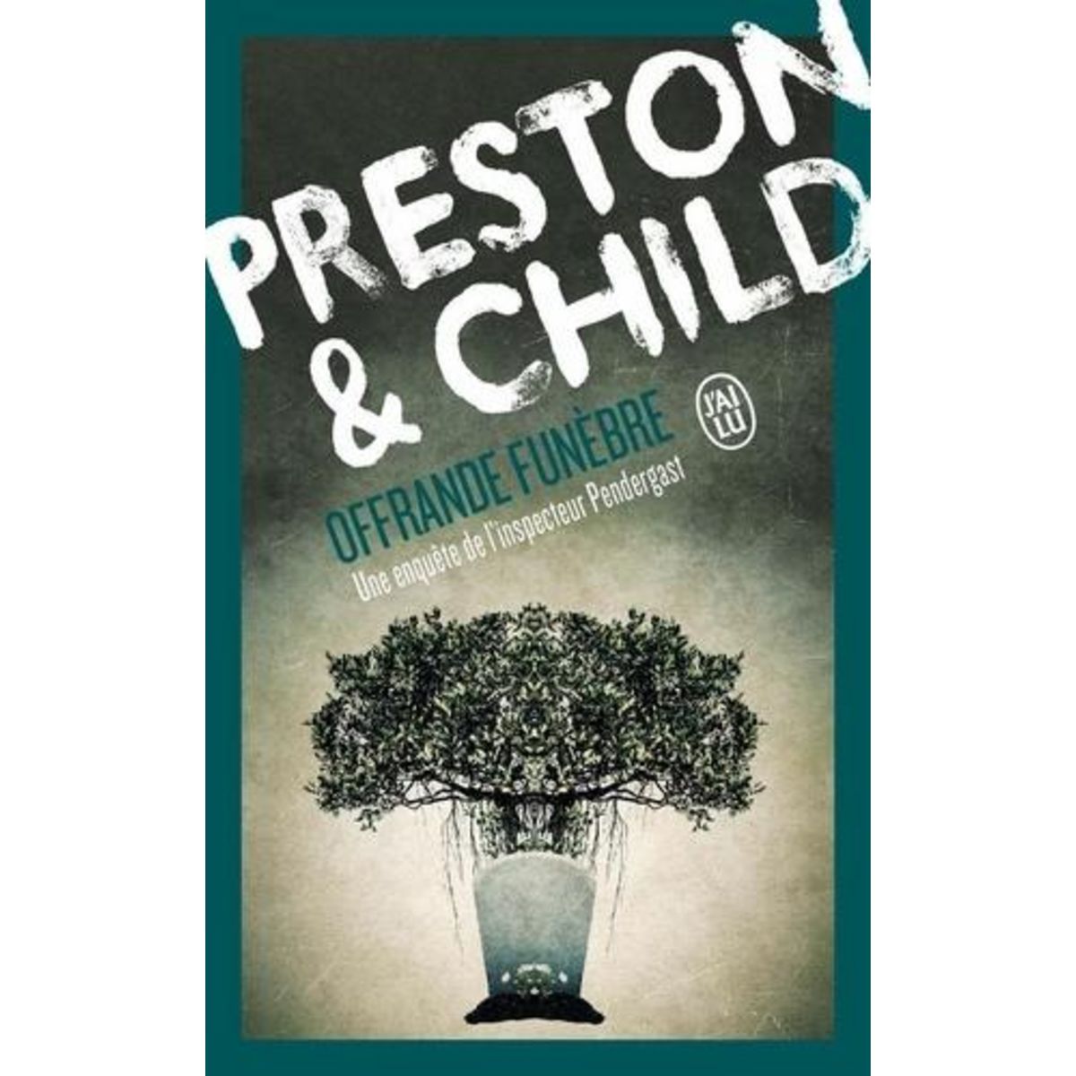 UNE ENQUETE DE L'INSPECTEUR PENDERGAST : OFFRANDE FUNEBRE, Preston Douglas