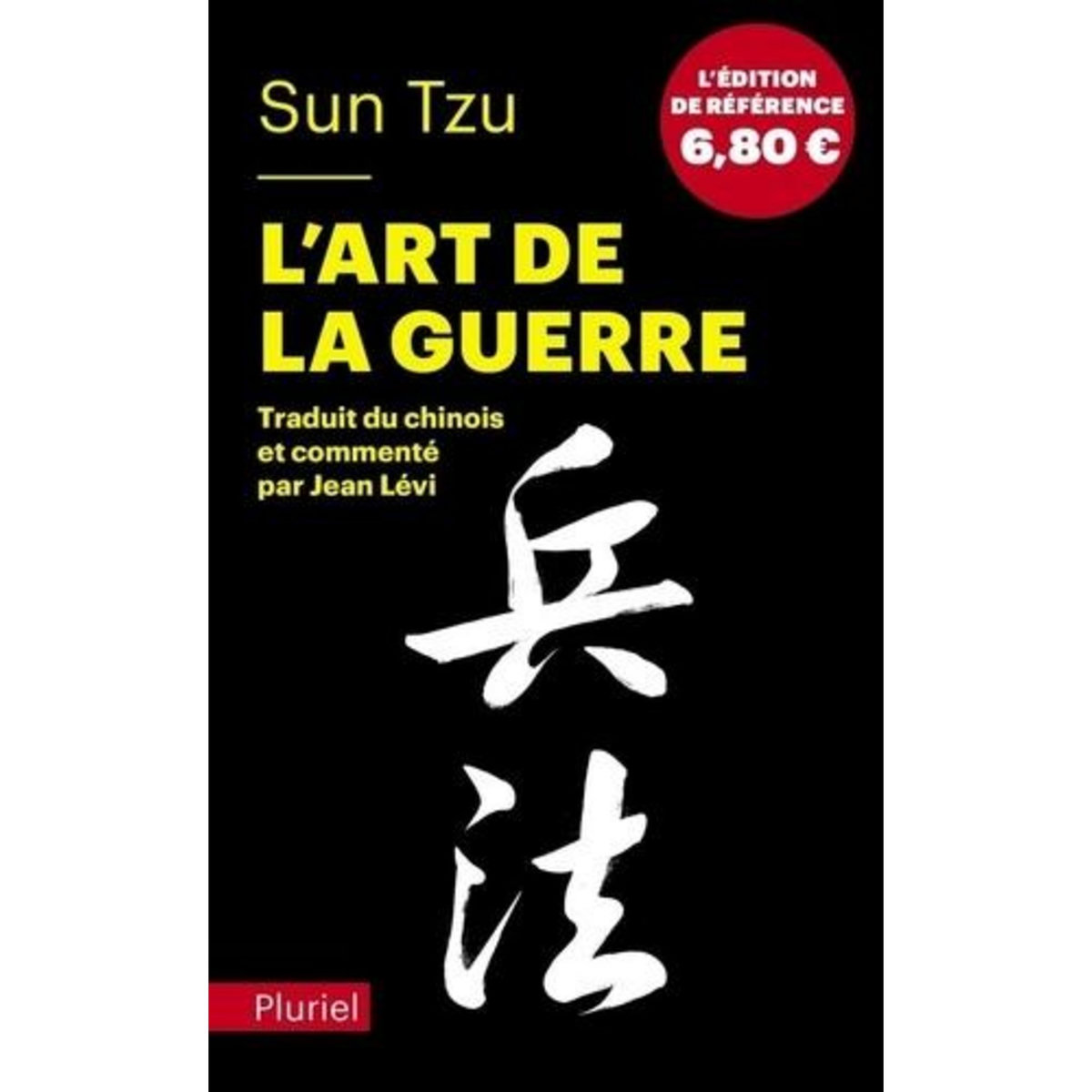 L'ART DE LA GUERRE, Sun Tzu