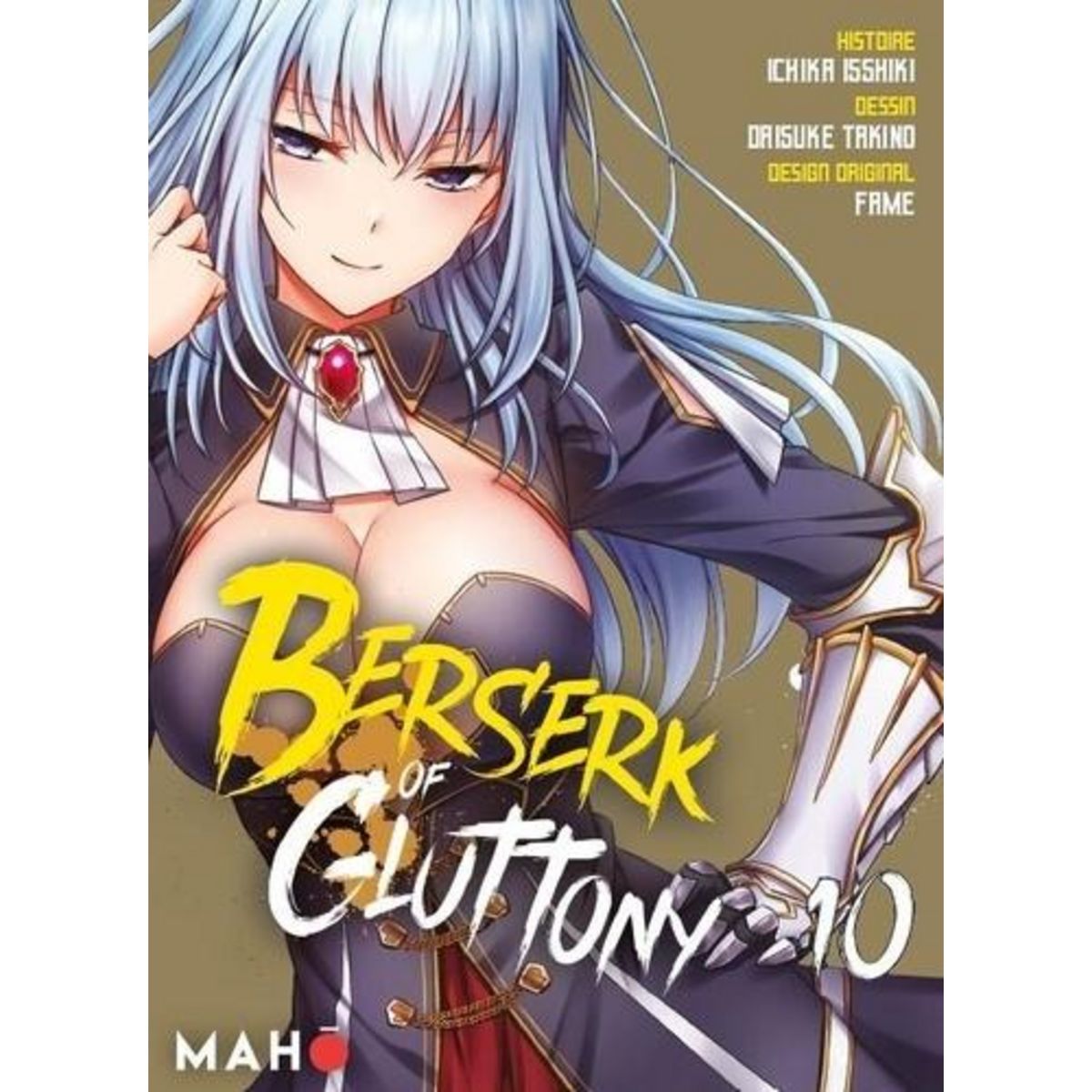 BERSERK OF GLUTTONY TOME 10 , Isshiki Ichika