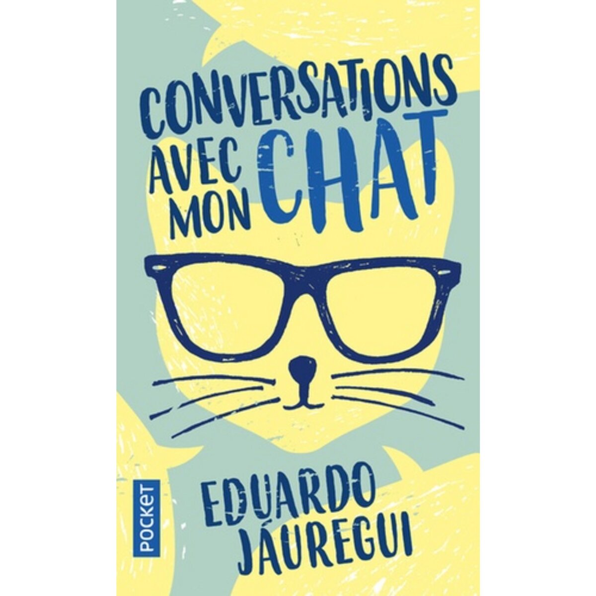  CONVERSATIONS AVEC MON CHAT, Jauregui Eduardo