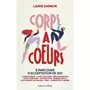  CORPS A COEURS. 9 PARCOURS D'ACCEPTATION DE SOI, Darmon Laurie