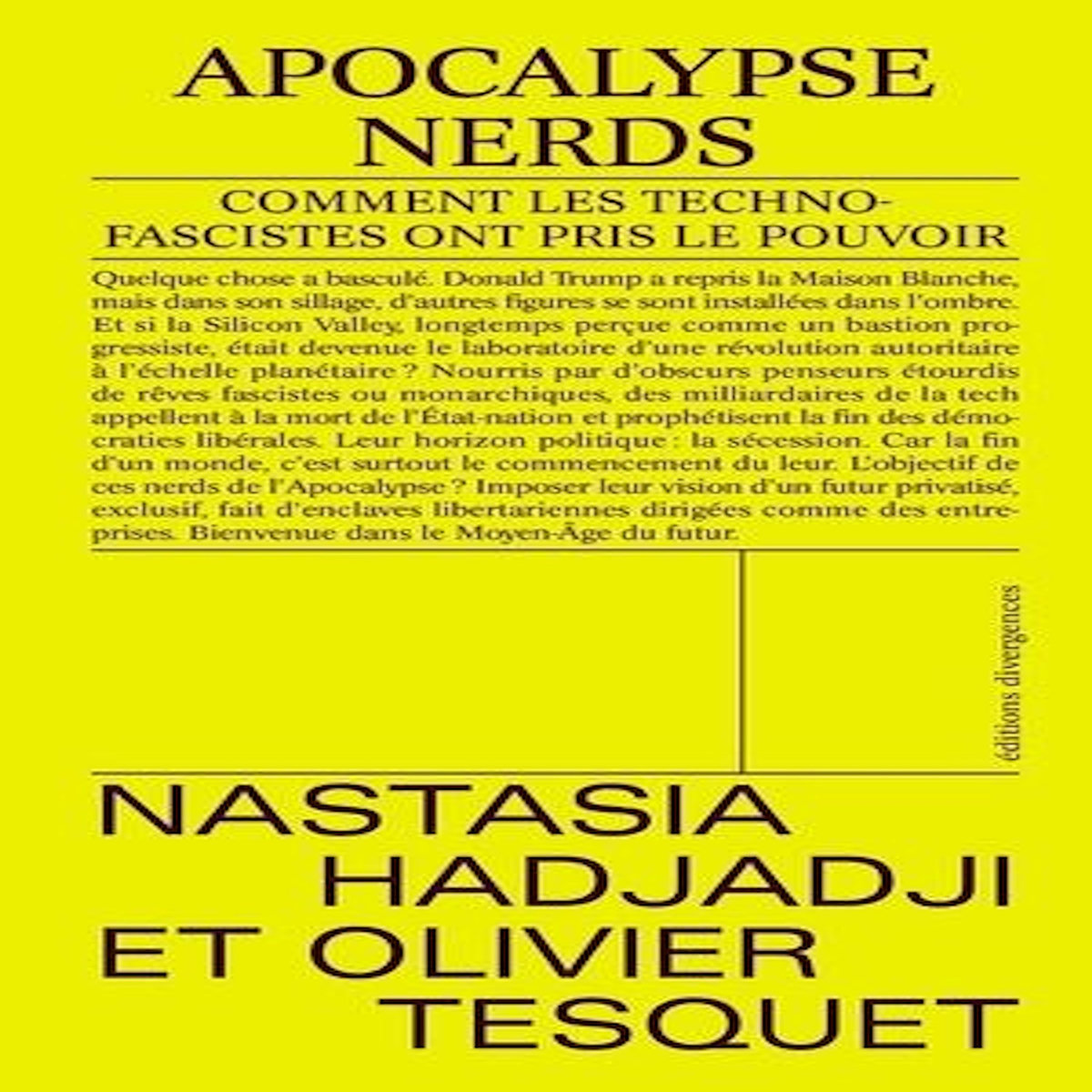 APOCALYPSE NERDS. COMMENT LES TECHNOFASCISTES ONT PRIS LE POUVOIR, Hadjadji Nastasia