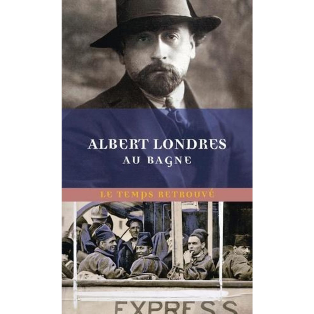 AU BAGNE. EDITION ILLUSTREE, Londres Albert