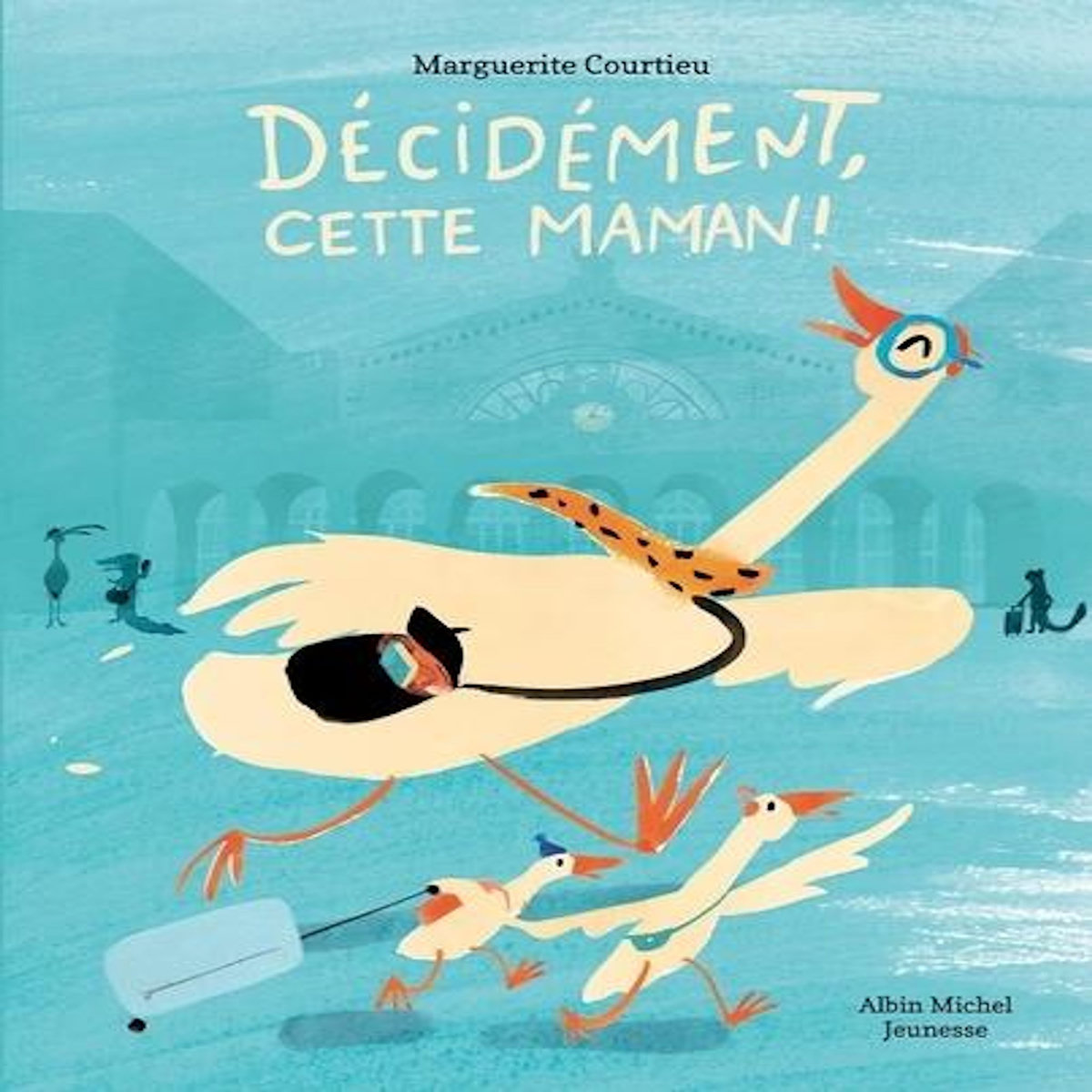 DECIDEMENT, CETTE MAMAN !, Courtieu Marguerite