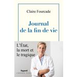 JOURNAL DE LA FIN DE VIE, Fourcade Claire