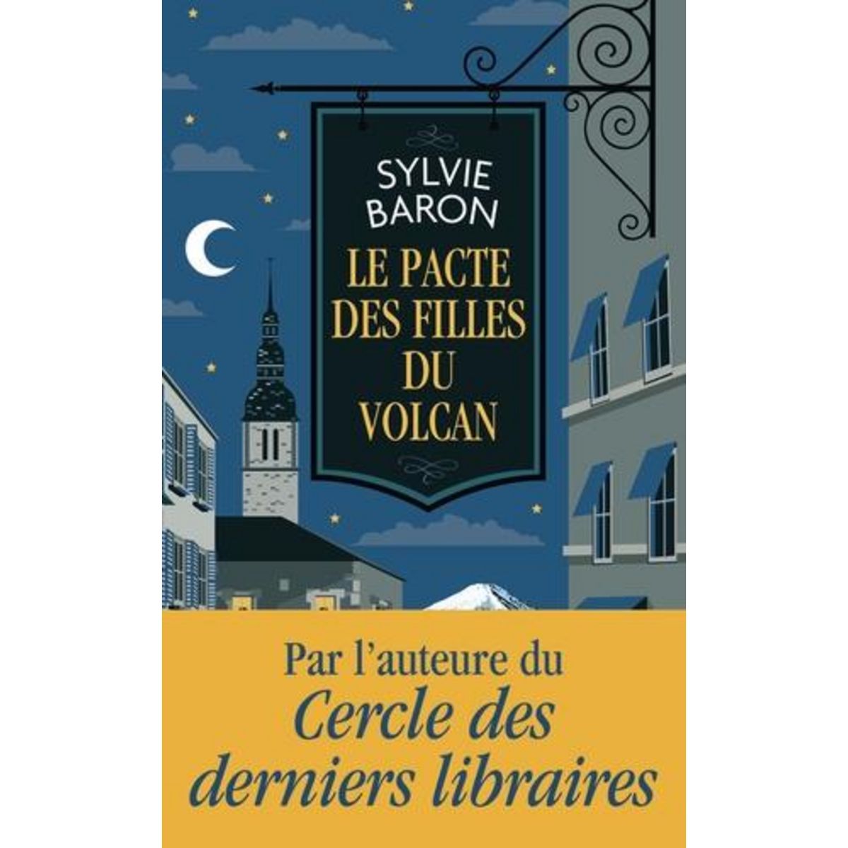 LE PACTE DES FILLES DU VOLCAN, Baron Sylvie