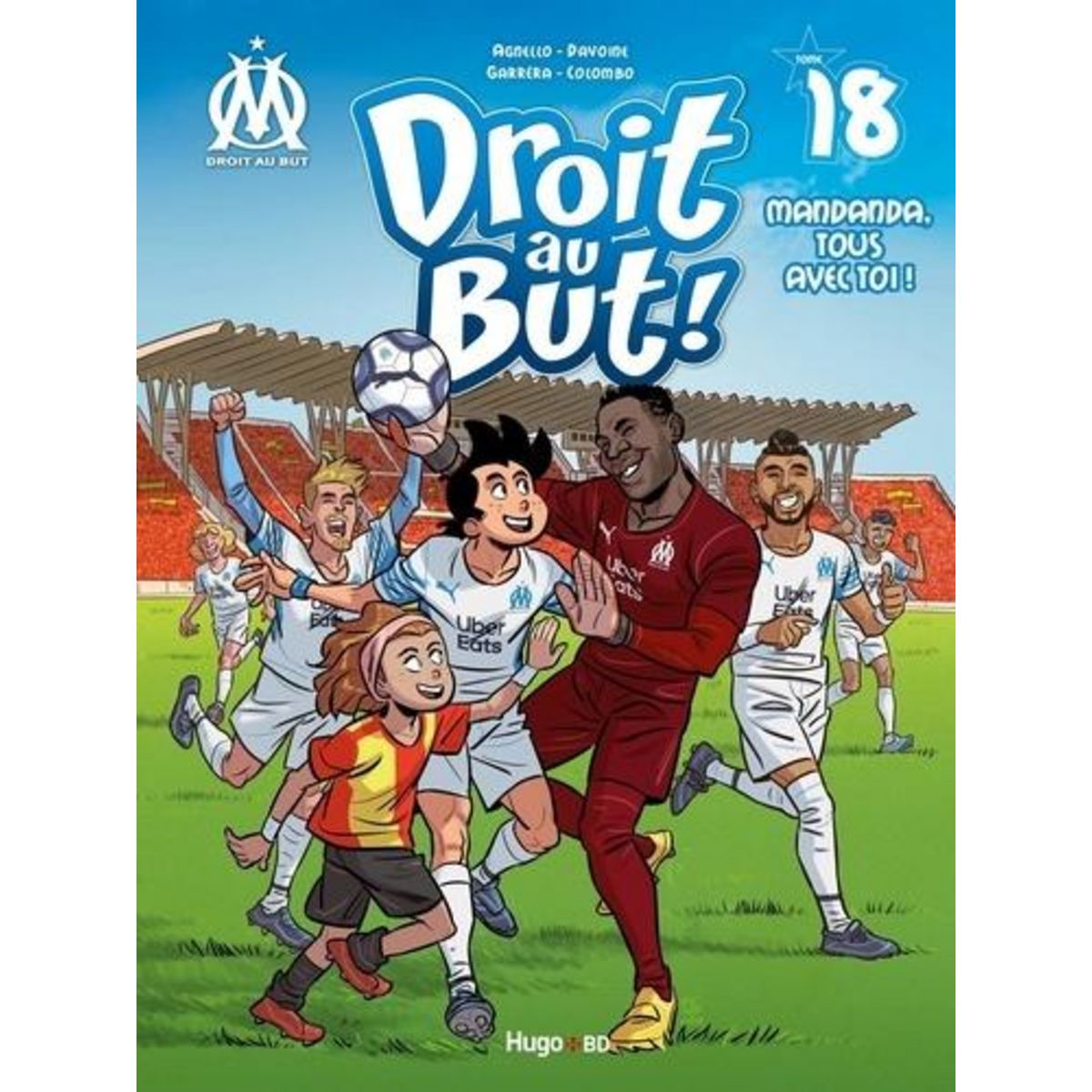 DROIT AU BUT ! TOME 18 : MANDANDA, TOUS AVEC TOI !, Agnello Thierry