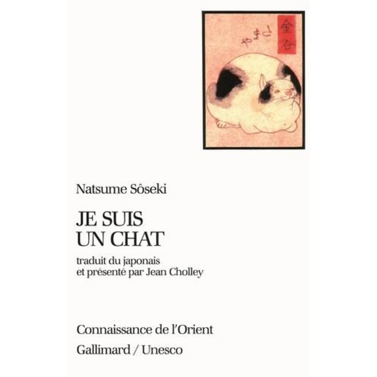JE SUIS UN CHAT, Sôseki Natsume