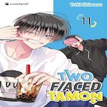TWO F/ACED TAMON TOME 11 , Shiwasu Yuki