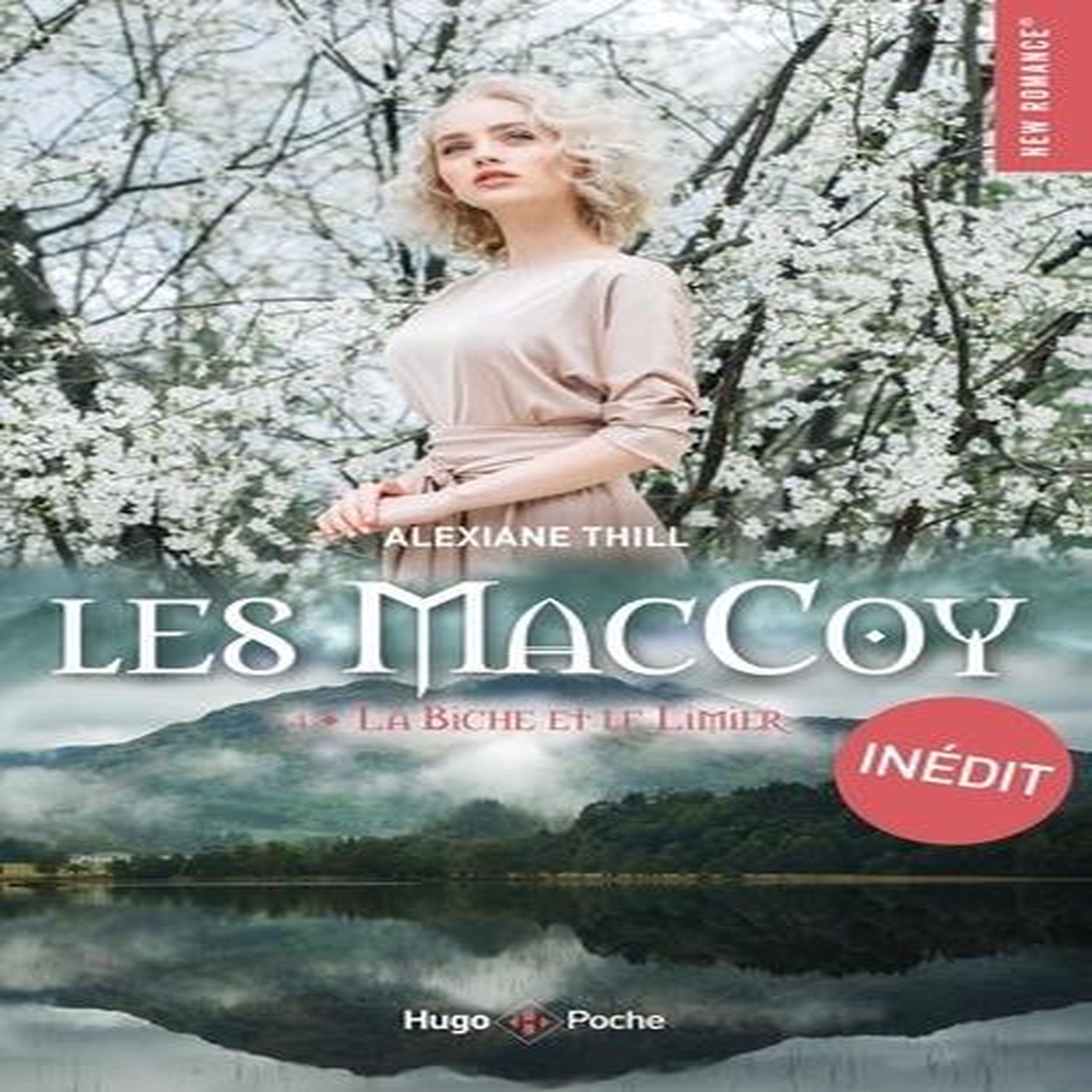 LES MACCOY TOME 4 : LA BICHE ET LE LIMIER, Thill Alexiane