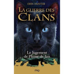 LA GUERRE DES CLANS (HORS-SERIE) : LE JUGEMENT DE PLUME DE JAIS, Hunter Erin