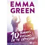  10 BONNES RAISONS DE TE DETESTER !, Green Emma