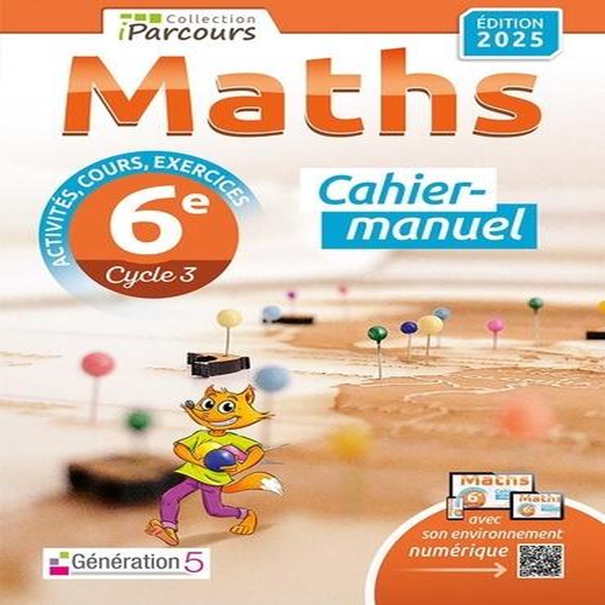 MATHS 6E IPARCOURS. CAHIER-MANUEL, EDITION 2025, Hache Katia