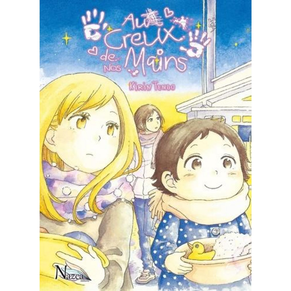 AU CREUX DE NOS MAINS, Tendô Kirin