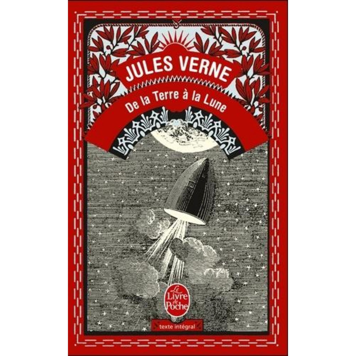 DE LA TERRE A LA LUNE. TRAJET DIRECT EN 97 HEURES 20 MINUTES, Verne Jules