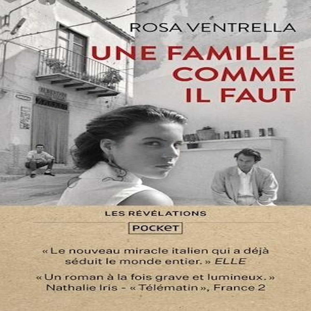 UNE FAMILLE COMME IL FAUT, Ventrella Rosa