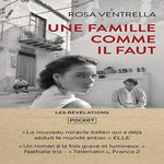 UNE FAMILLE COMME IL FAUT, Ventrella Rosa