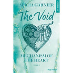 MECHANISM OF THE HEART TOME 2 : THE VOID, Garnier Alicia