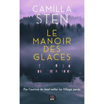 LE MANOIR DES GLACES, Sten Camilla